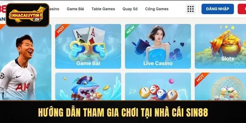 Hướng dẫn cách tham gia chơi tại SIN88